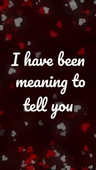 MEANING TO TELL YOU - Valentine's Video Ad