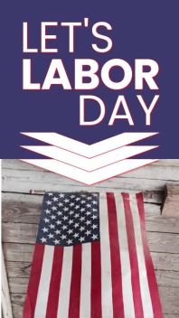 LET'S LABOR DAY - Labor Day Video Ad