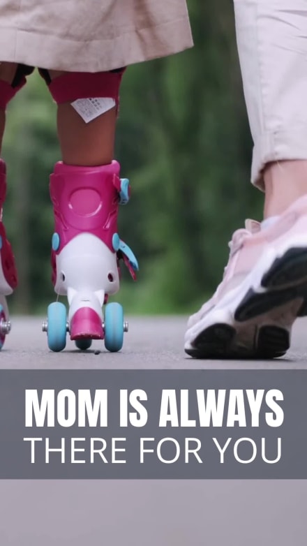 BE THERE FOR MOM at 1 seconds