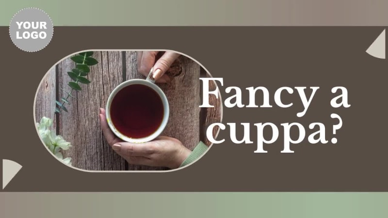 FANCY A CUPPA? at 2 seconds