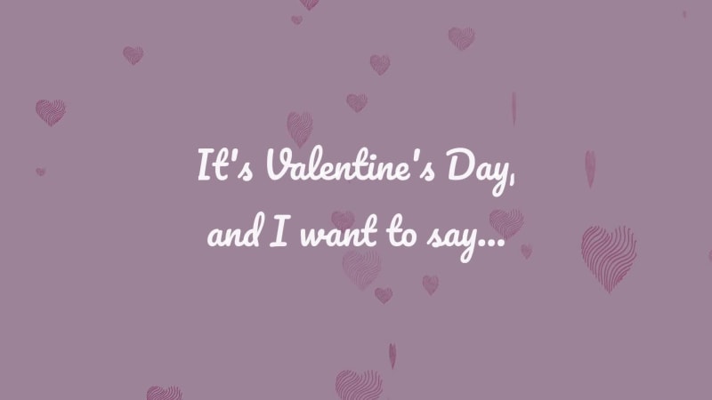 VALENTINE'S MESSAGE at 3 seconds