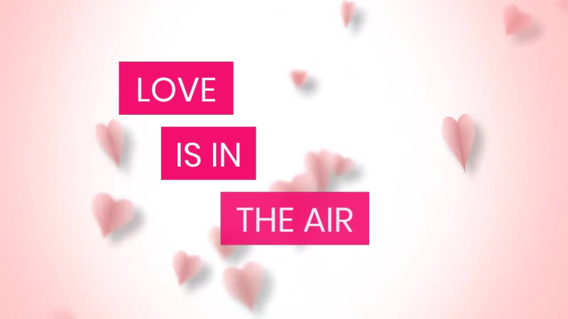 LOVE IS IN THE AIR at 3 seconds