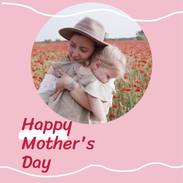 HAPPY MOTHER'S DAY at 4 seconds