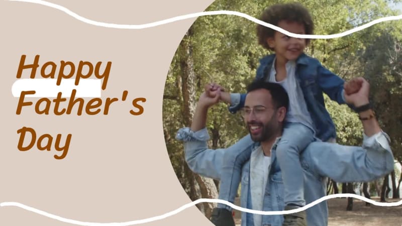 HAPPY FATHER'S DAY at 4 seconds
