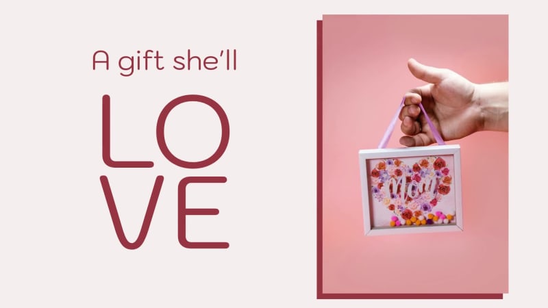 VALENTINE'S GIFT IDEAS at 6 seconds