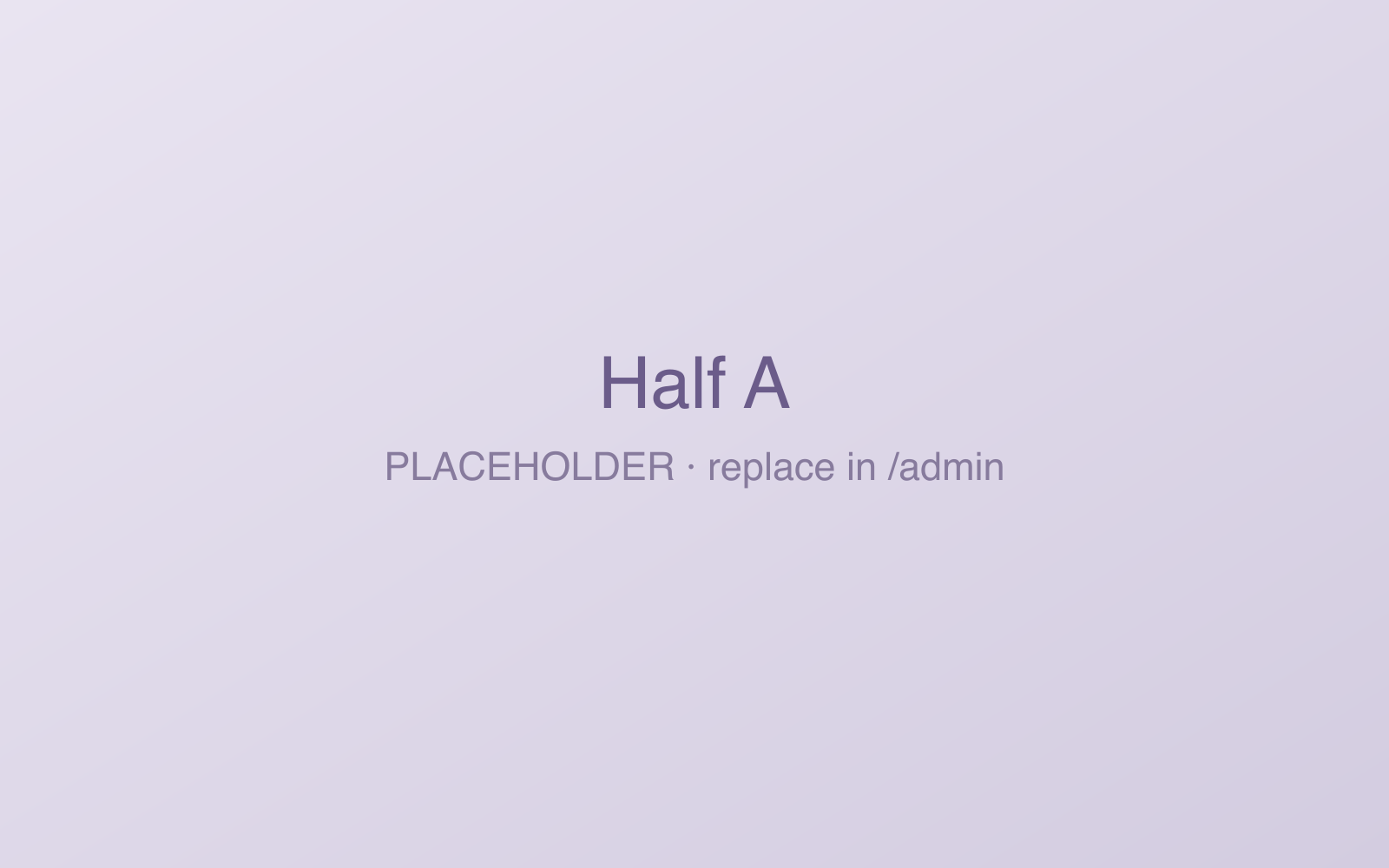 Half-width, left.