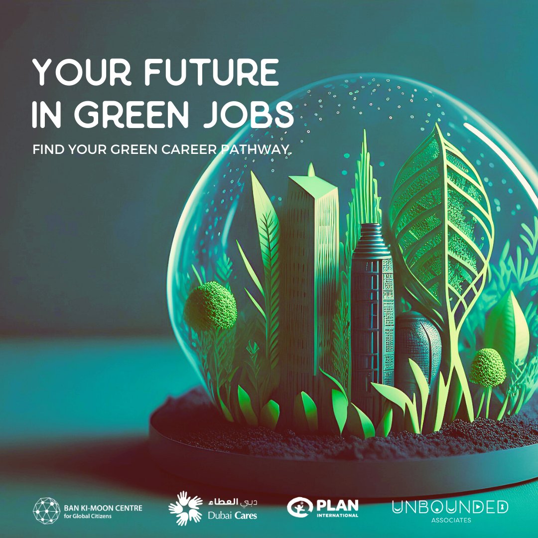 Free E-Course| Your Future in Green Jobs & Mentorship Program| Ban Ki-Moon Centre for Global Citizens