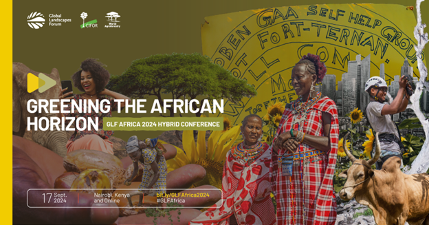 GLF Africa 2024 Hybrid Conference| Greening the African Horizon