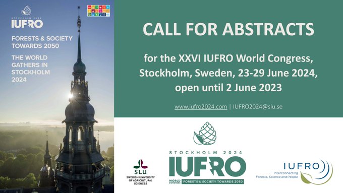 Call For Abstracts | XXVI IUFRO Congress in Stockholm, Sweden, 23 – 29 June 2024