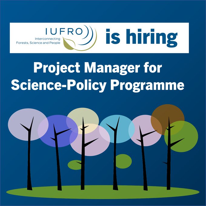 Vacancy Announcement| Project Manager in the Science-Policy Programme| International Union of Forest Research Organizations