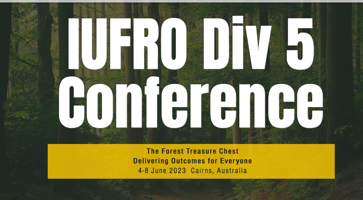 Call for Abstract Submissions: IUFRO All-Division 5 Conference