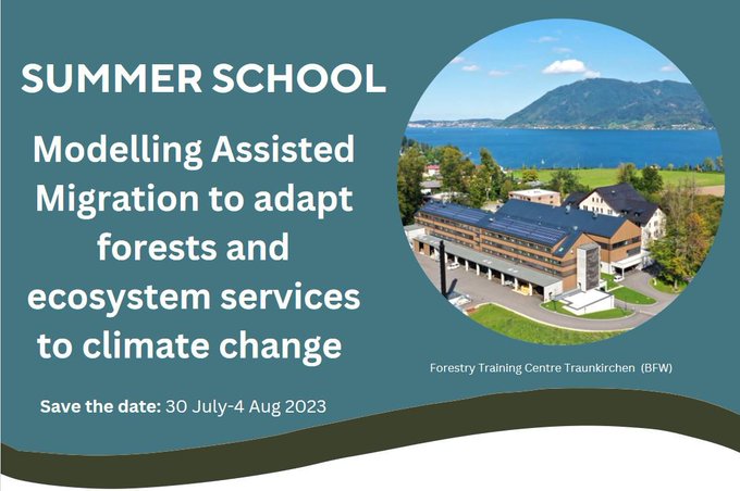 Summer School Opportunity: Modeling Assisted Migration To Adapt Forests And Ecosystem Services To Climate Change| EVOLTREE