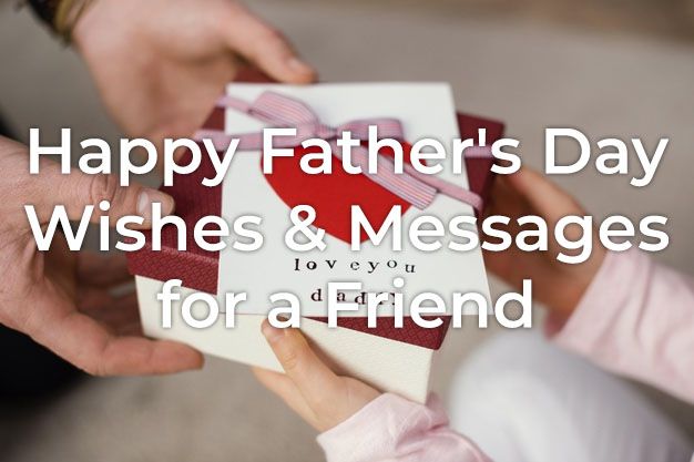 Happy Fathers Day Message To A Friend 35+ Happy Father's Day Wishes For A Friend | Styiens Happy Fathers Day Message To A Friend 35+ Happy Father's Day Wishes For A Friend | Styiens