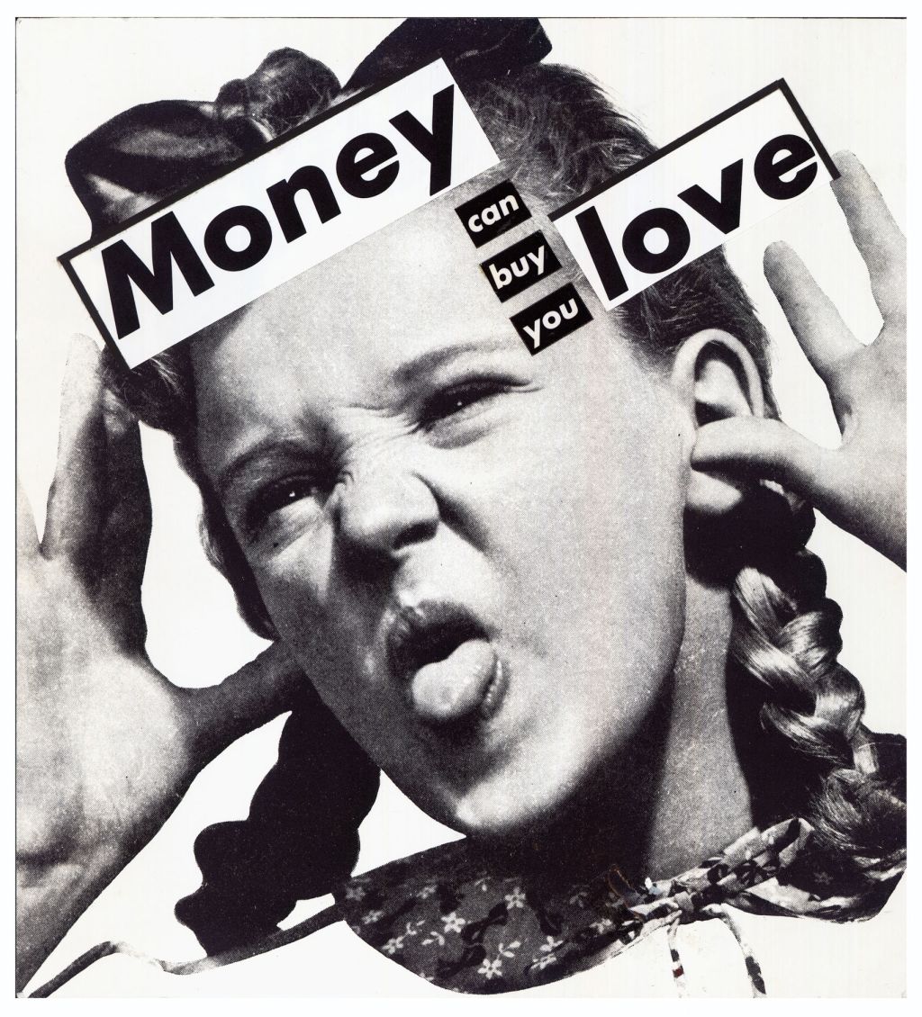 Barbara Kruger – Paste Up – London