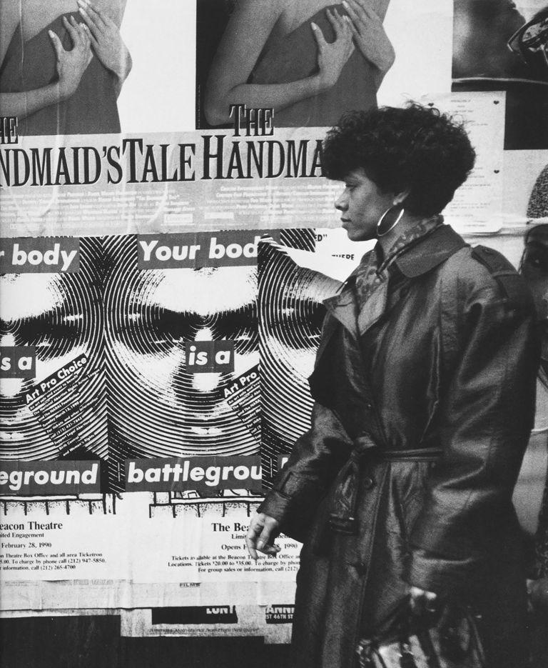 Barbara Kruger
Untitled (Your body is a battleground), 1990
Poster for Arts Pro-Choice art sale and benefit for the National Abortion Rights Action League, New York City
