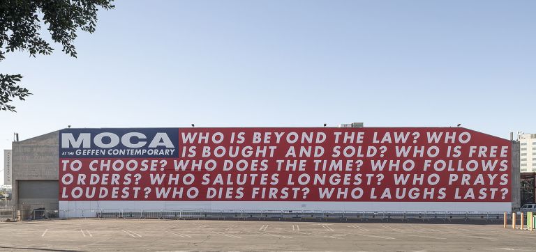 Barbara Kruger
Untitled (Questions), 1990/2018
Monumental wall work
South wall of the Temporary Contemporary, the Museum of Contemporary Art, Los Angeles
Reinstallation at the Geffen Contemporary at MOCA, October 20, 2018&ndash;November 30, 2020