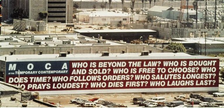 Barbara Kruger
Untitled (Questions), 1990/2018
Monumental wall work
South wall of the Temporary Contemporary, the Museum of Contemporary Art, Los Angeles
Reinstallation at the Geffen Contemporary at MOCA, October 20, 2018&ndash;November 30, 2020