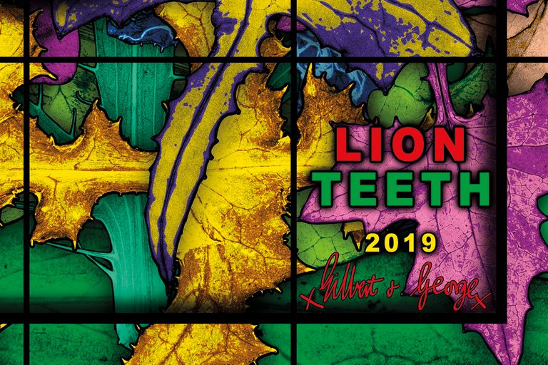 Gilbert & George
LION TEETH, 2019 (detail)