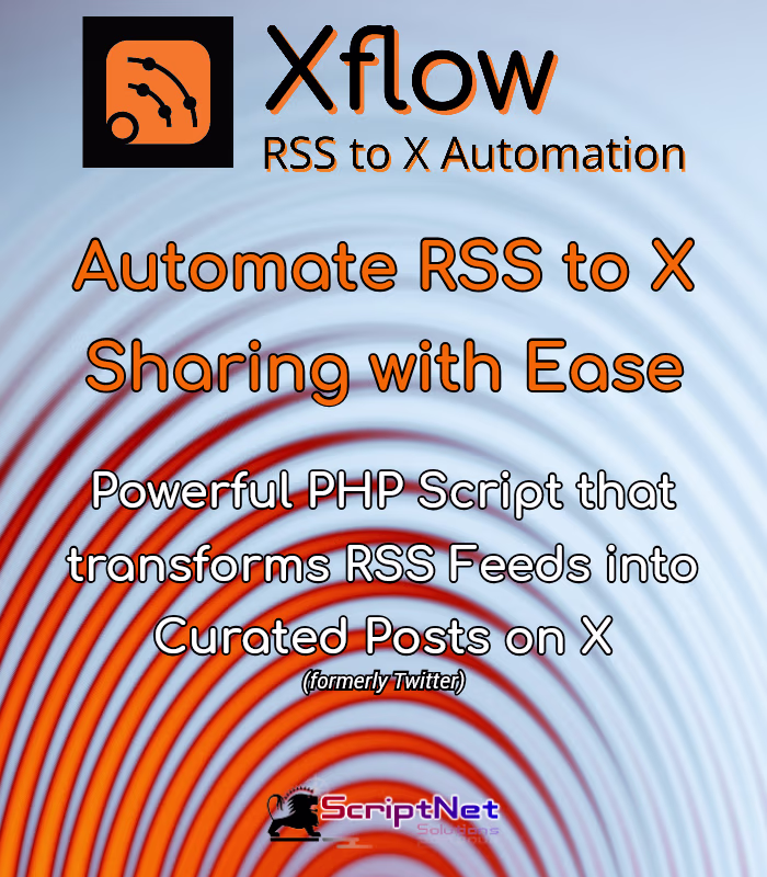 XFlow - RSS Feed to X Sharing Script - Discover it!