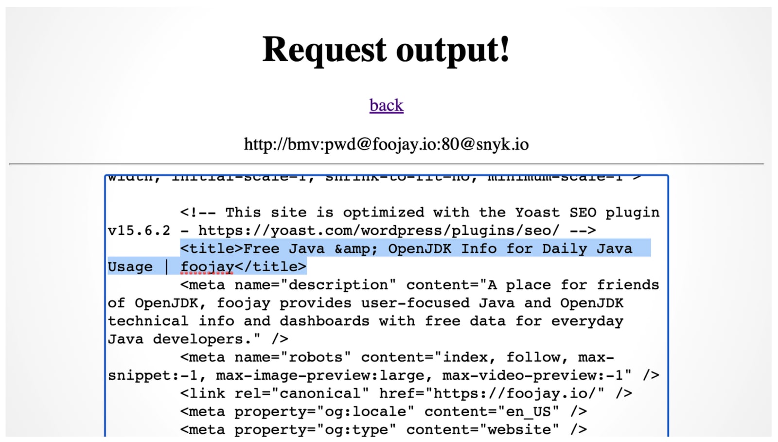 Browser page titled “Request output!” displaying HTML source with the highlighted title “Free Java & OpenJDK Info for Daily Java Usage | foojay”