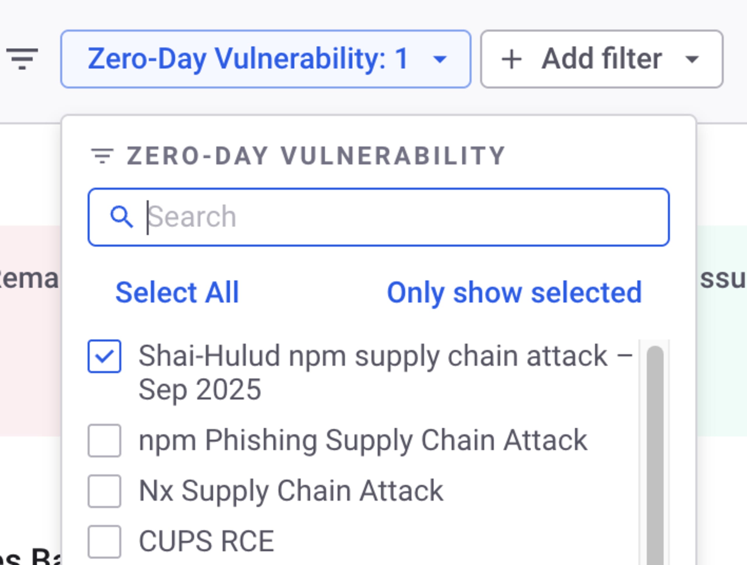A dropdown menu titled "Zero-Day Vulnerability" is open, showing a list of vulnerabilities. One item, "Shai-Hulud npm supply chain attack – Sep 2025," is checked.