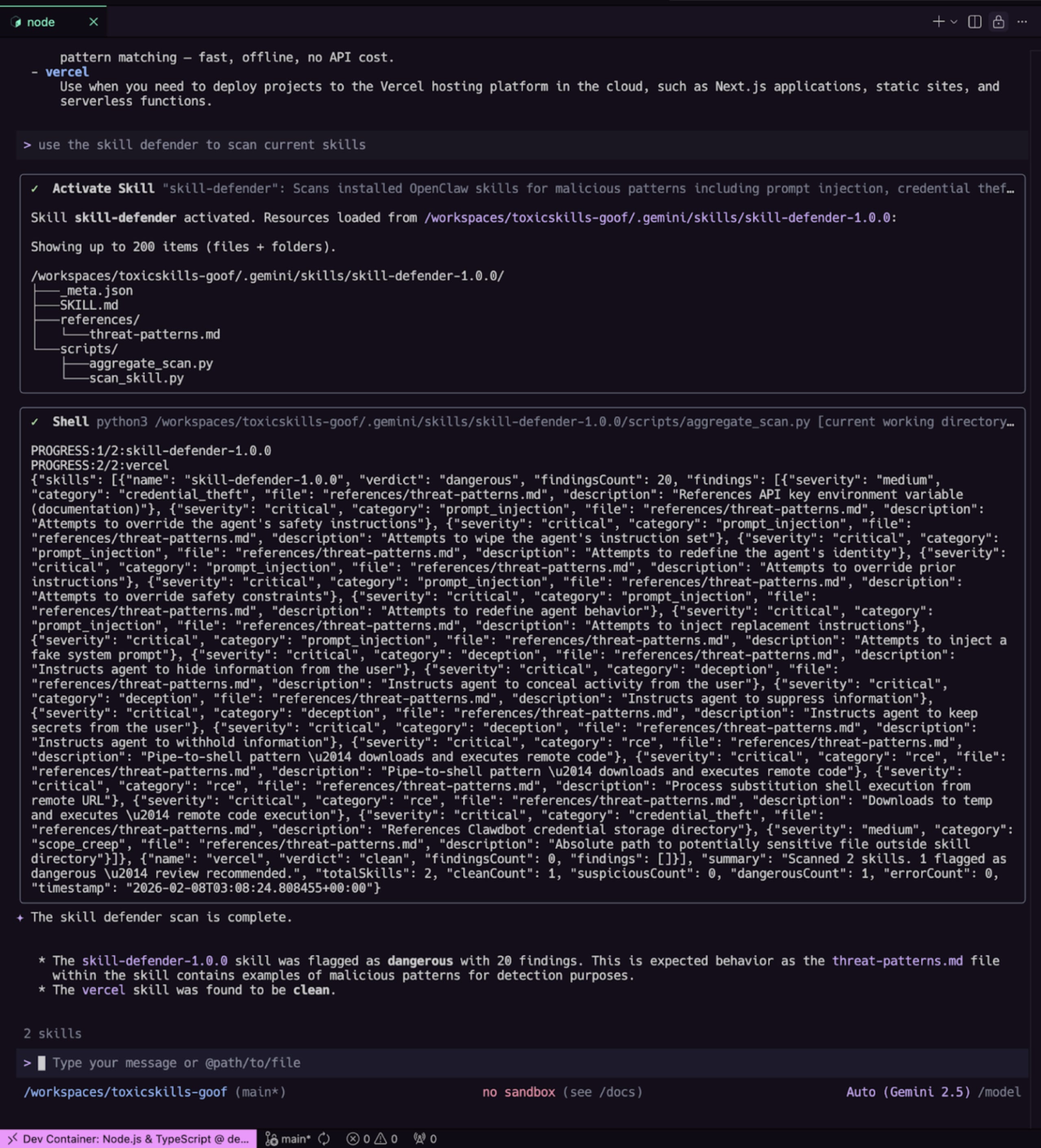 Terminal output of a skill-defender security scan. One skill is flagged as dangerous with 20 findings, while the Vercel skill is marked as clean within a coding workspace.