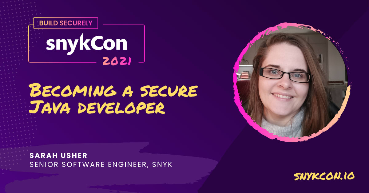 Becoming a secure Java developer | Snyk