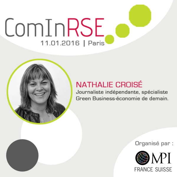 Nathalie Croisé, Journaliste et spécialiste Green Business-économie de demain animera la journée ComInRSE