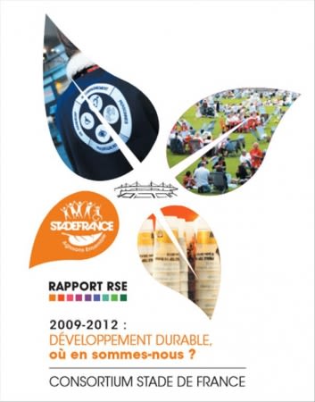 Le bilan RSE 2009 -2012 de Consortium Stade de France