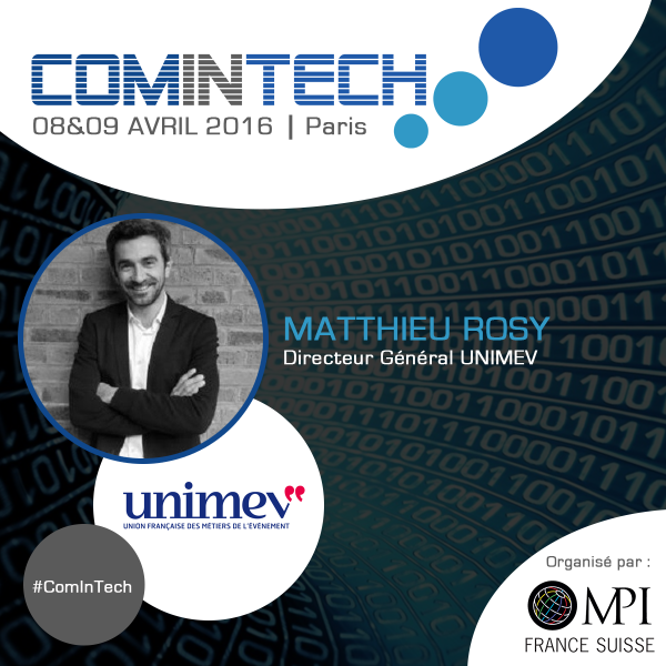 Matthieu Rosy, directeur Général UNIMEV, interviendra à ComInTech