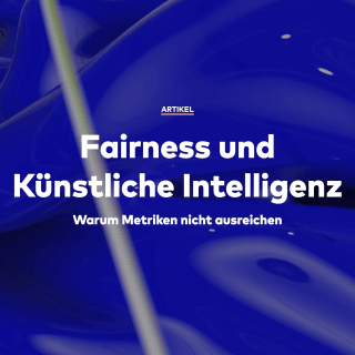 Fairness und Künstliche Intelligenz