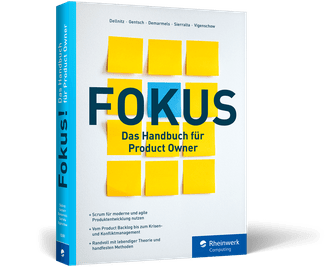 Fokus! Das Handbuch für Product Owner
