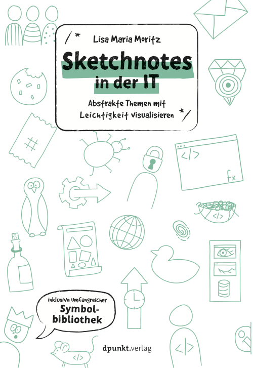Sketchnotes in der IT – Abstrakte Themen mit Leichtigkeit visualisieren