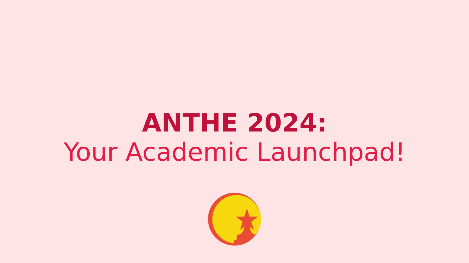 ANTHE 2024: Your Gateway to Academic Excellence and Space Adventures!