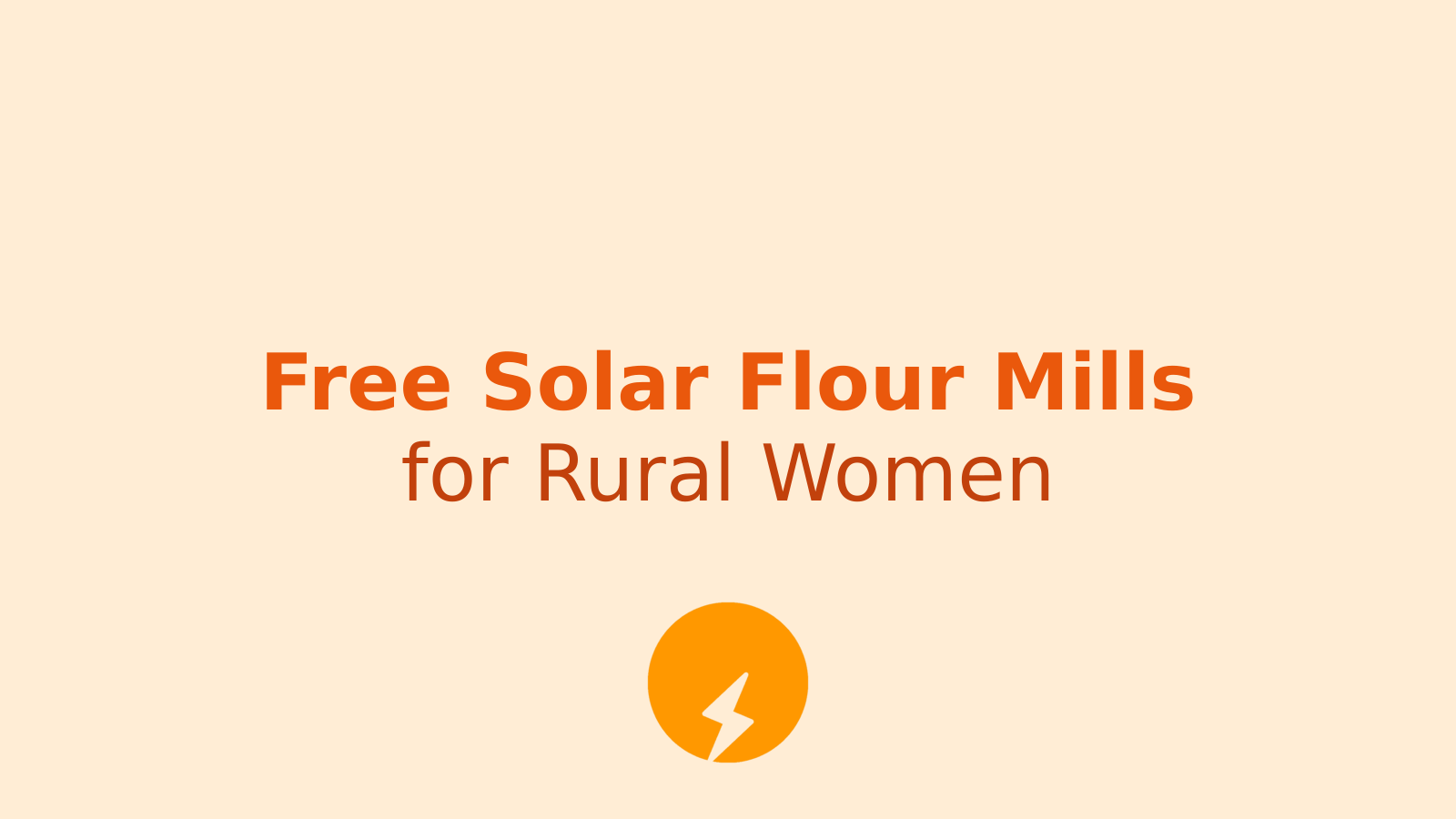 Free Solar Atta Chakki Yojana: Empowering Rural Women with Sustainable Flour Mills