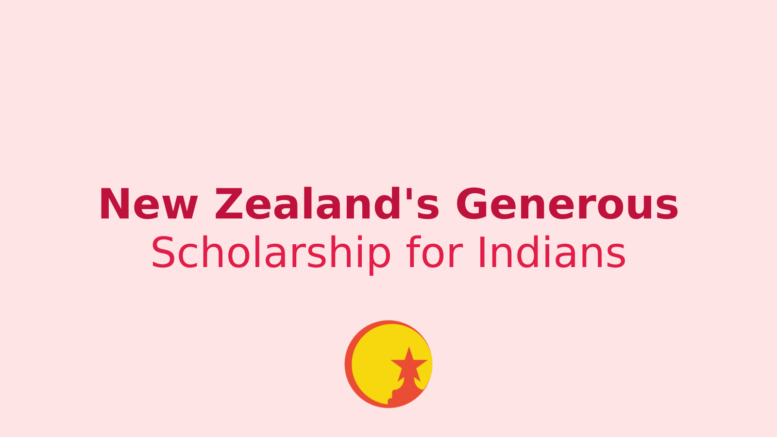 Exciting Opportunities: New Zealand's Generous Scholarship Program for Indian Students