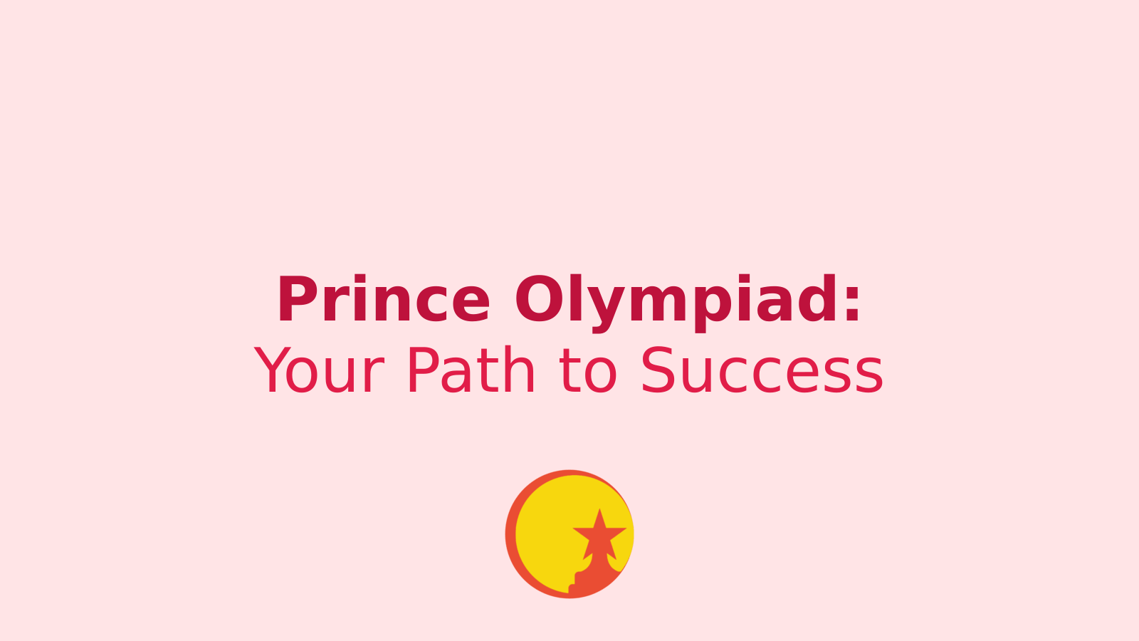 Prince Olympiad: Your Ticket to Academic Glory and Exciting Rewards!