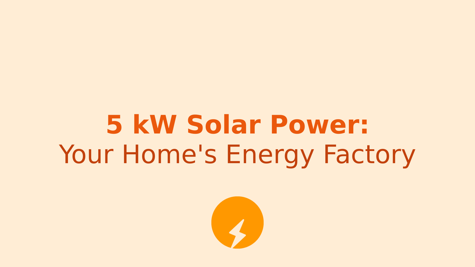 5 kW Solar Panel Power: How Much Electricity Can You Really Generate?