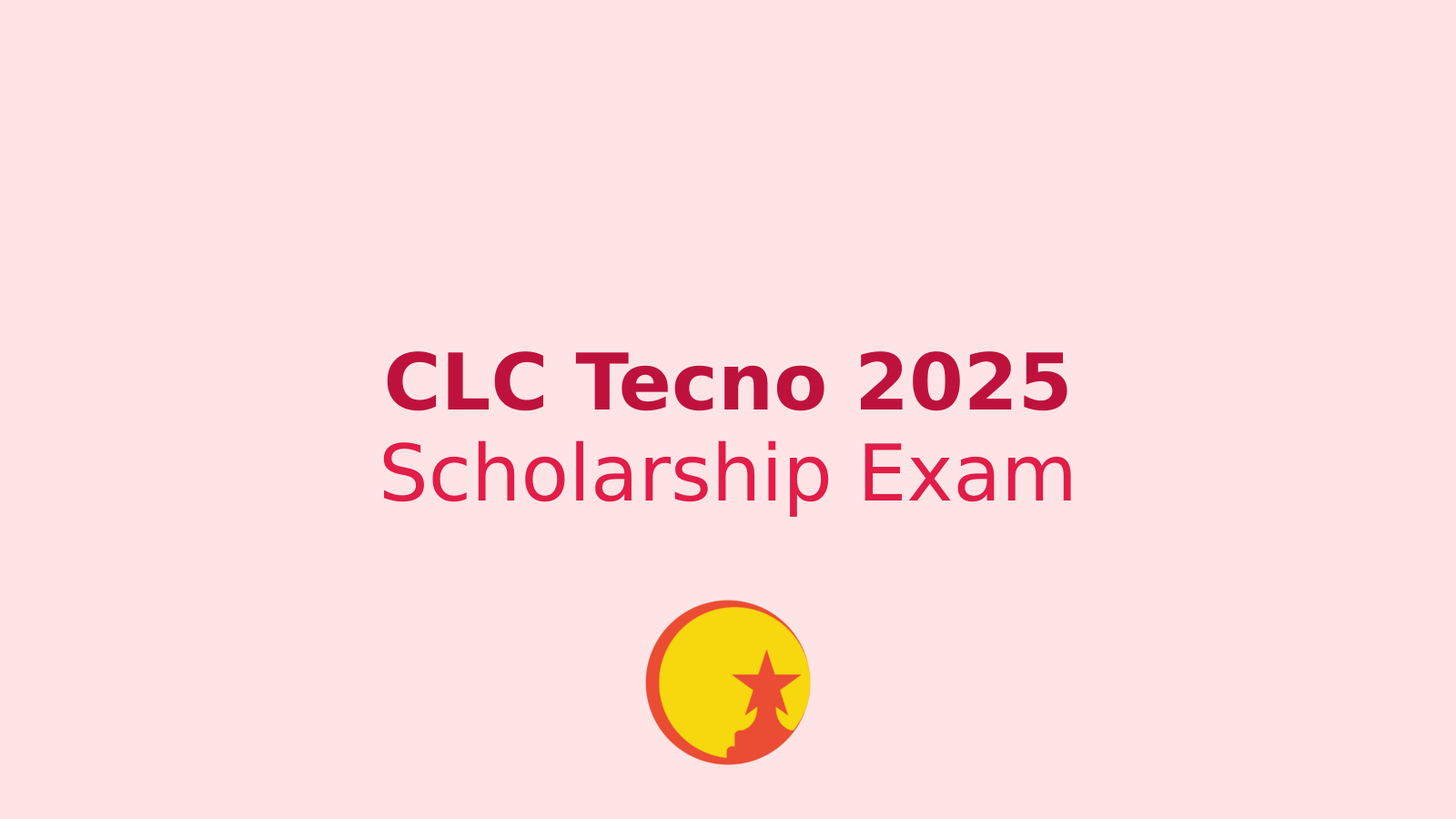 CLC Tecno 2025 - Scholarship Exam Details, Dates, Prizes, Syllabus & Result