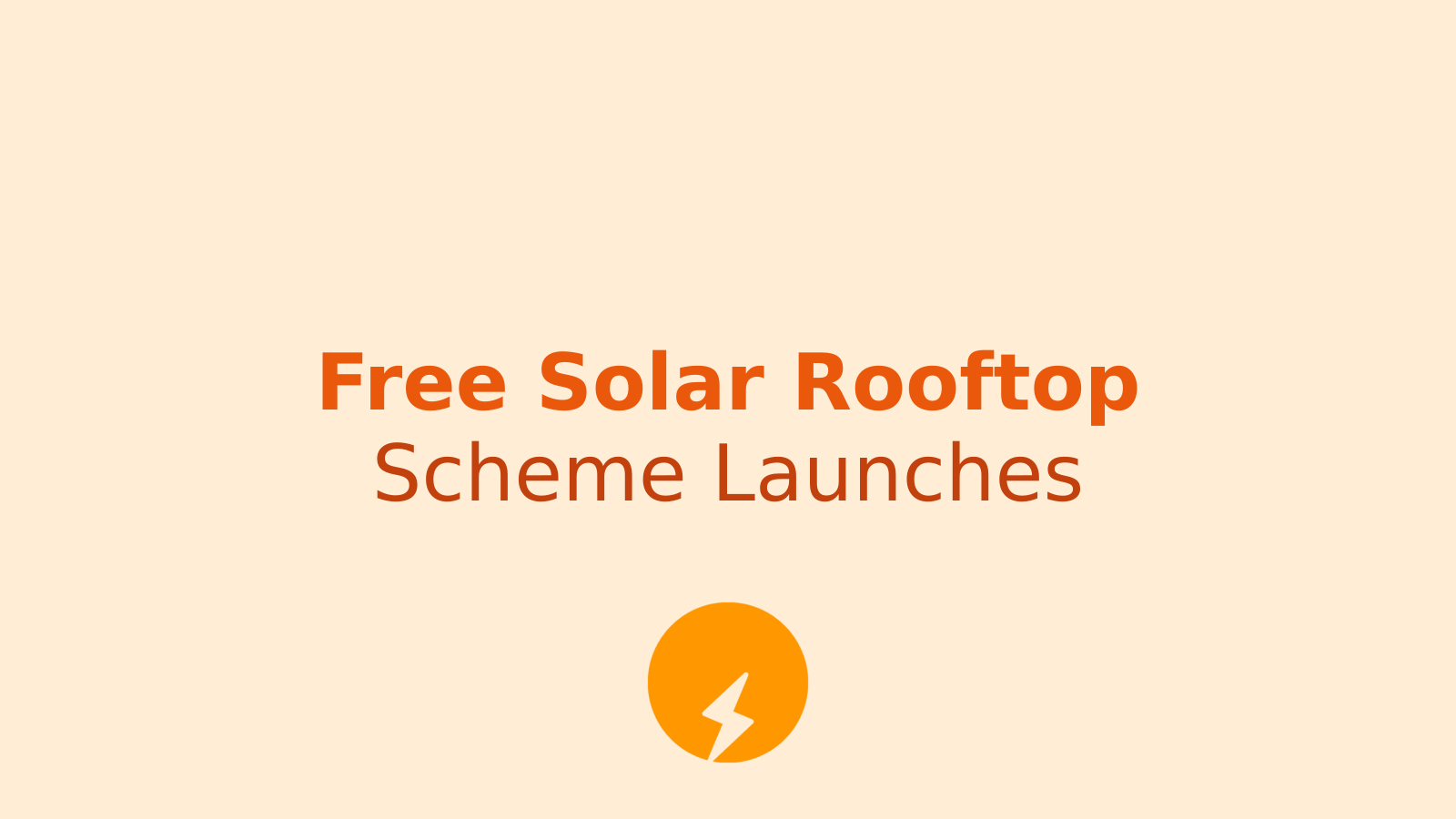 Free Solar Rooftop Scheme Launches in 21 States: Apply Online from Home