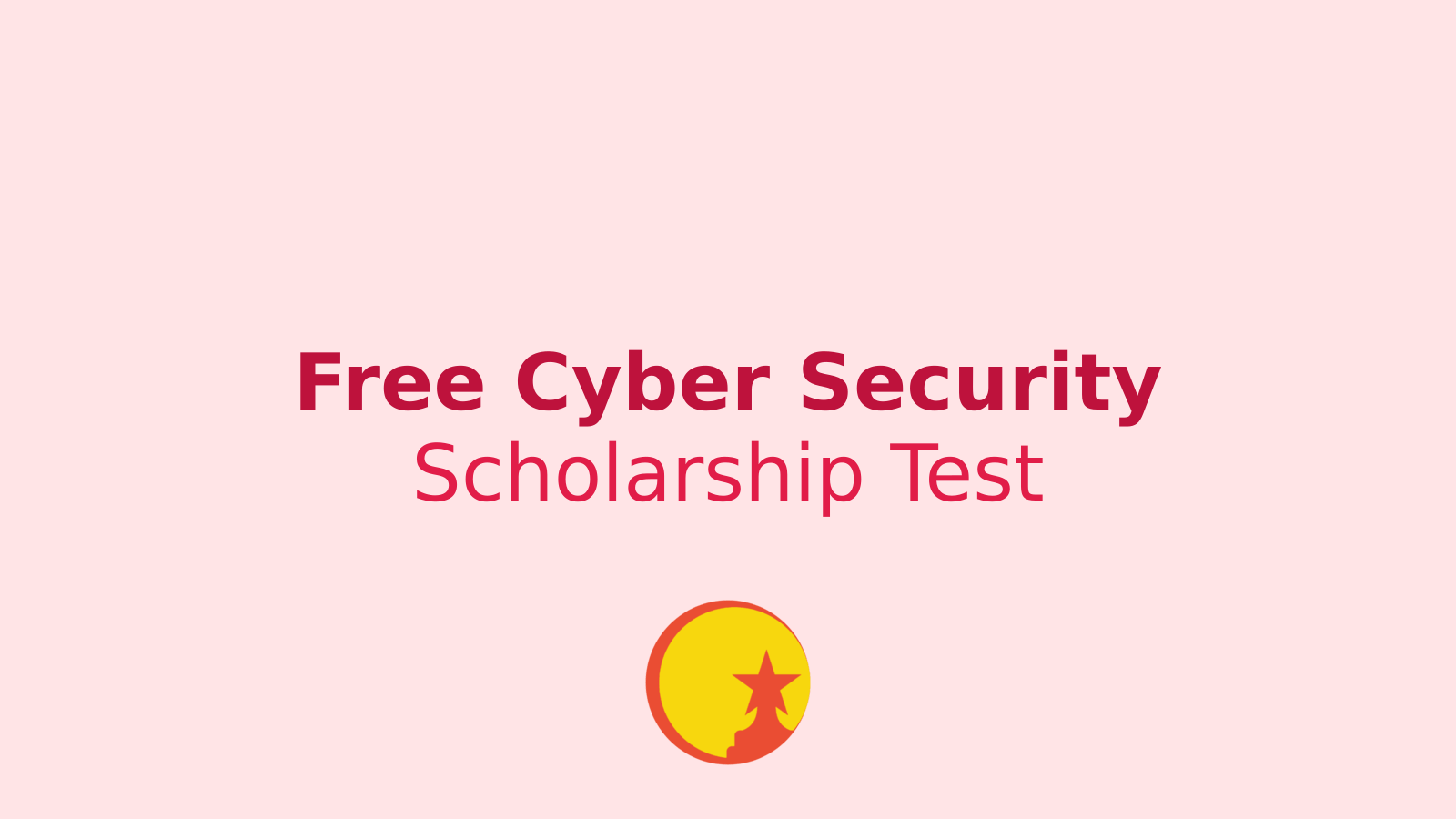 Unlock Your Cyber Security Career: Free Scholarship Test Announced!