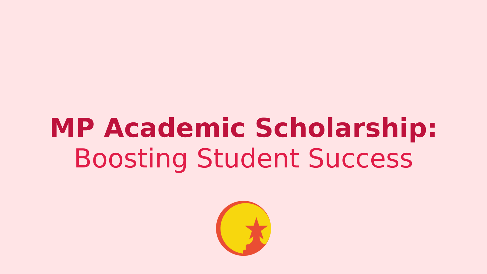MP Academic Scholarship Scheme: Empowering Students with Increased Financial Support