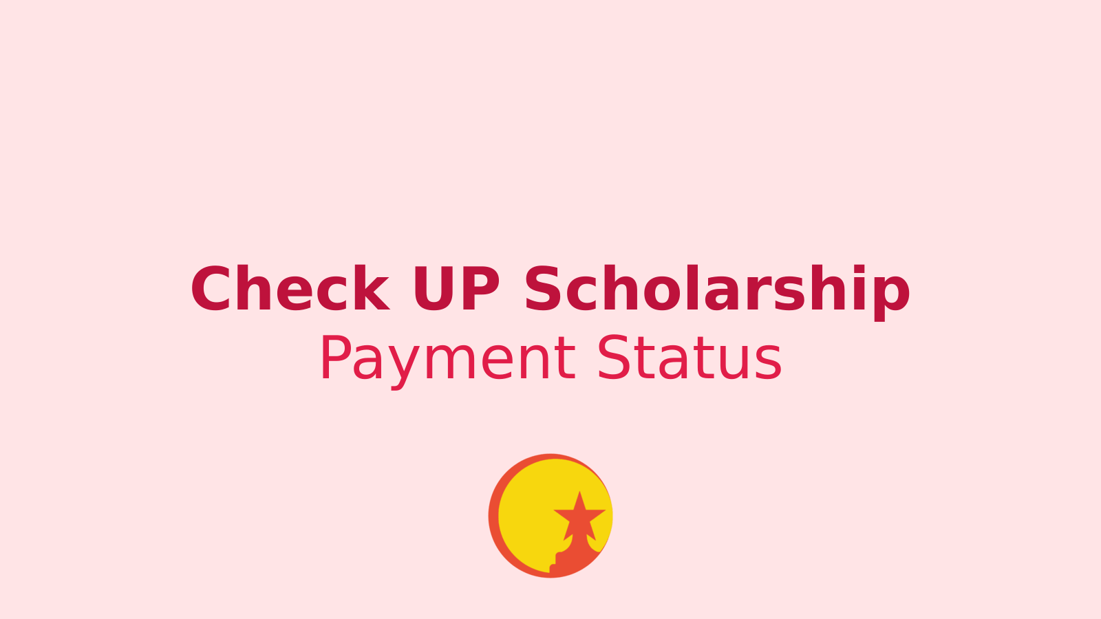 How to Check UP Scholarship Payment Status in 2 Minutes