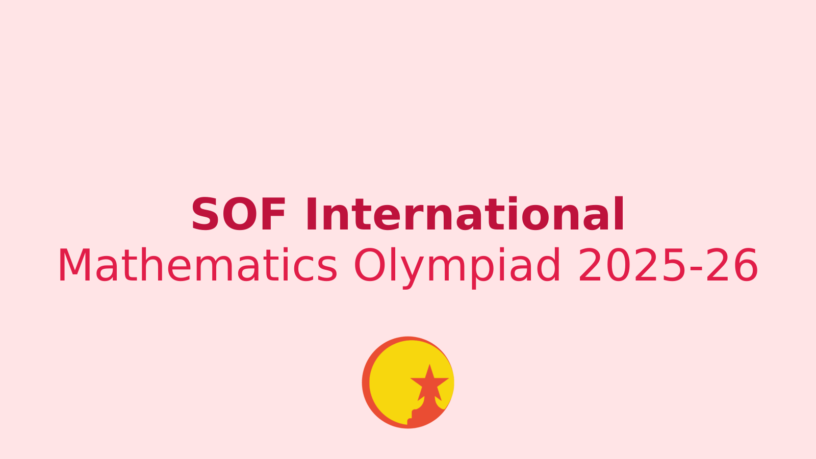 SOF International Mathematics Olympiad 2025-26: A Complete Guide