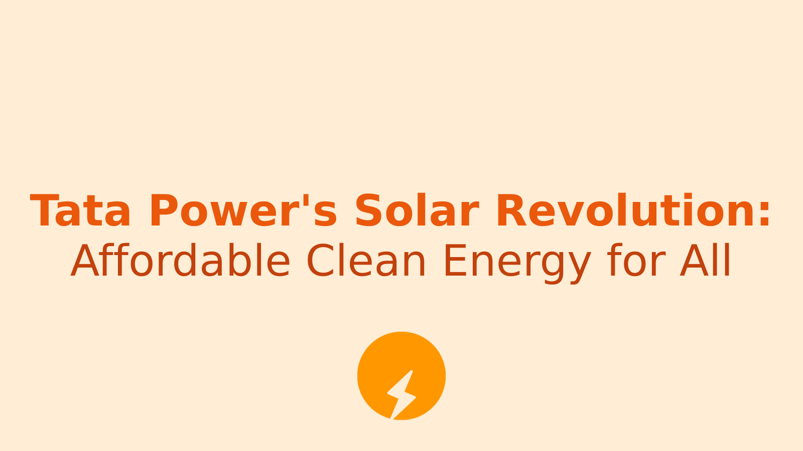 Tata Power's Affordable Solar Solution: A Game-Changer for Indian Homes