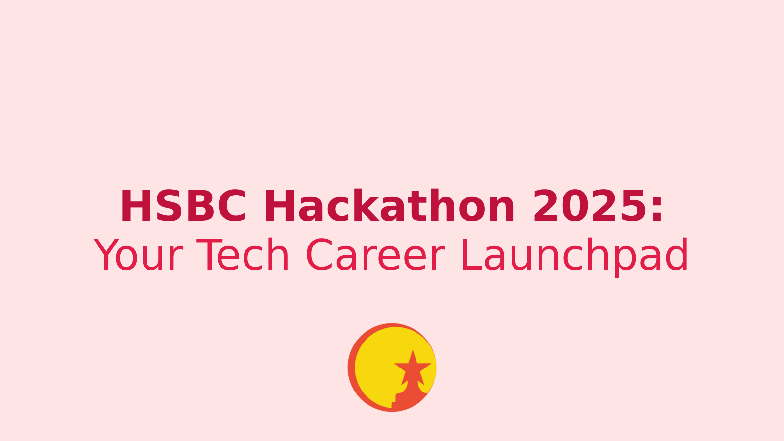 HSBC Hackathon 2025: Boost Your Tech Skills and Career