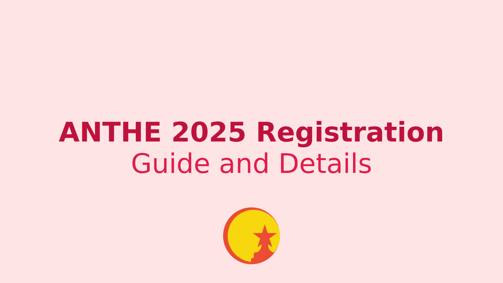 ANTHE 2025: How to Register, Eligibility, Exam Dates, and Scholarship Details