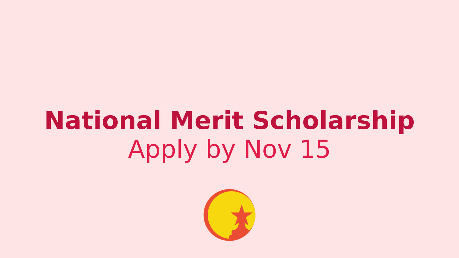 National Merit Scholarship 2025: Application Deadline, Eligibility and How to Apply