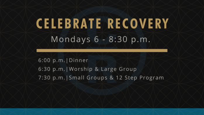 Celebrate Recovery Mondays at 6 p.m.