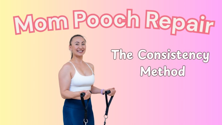 Mom Pooch Repair: The Consistency Method